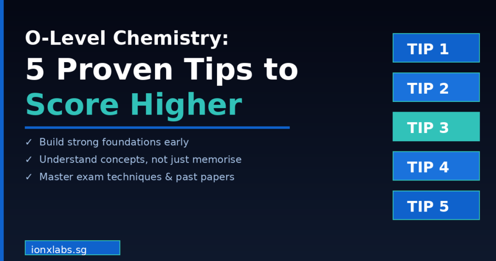 O-Level Chemistry exam tips Singapore ionxlabs